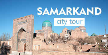 Samarkand City Tour: one-day trip and excursion